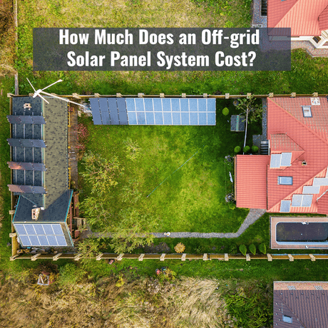 Combien coûte un système de panneaux solaires hors réseau?